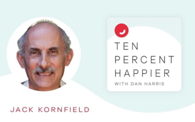 Jack Kornfield on Ten Percent Happier with Dan Harris – Ep. 243