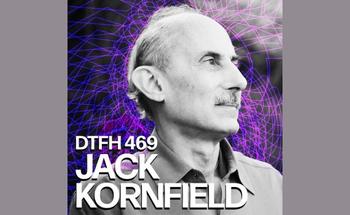 Jack Kornfield on The Duncan Trussell Family Hour – Ep. 469