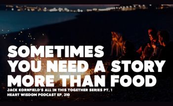 Sometimes You Need a Story More Than Food