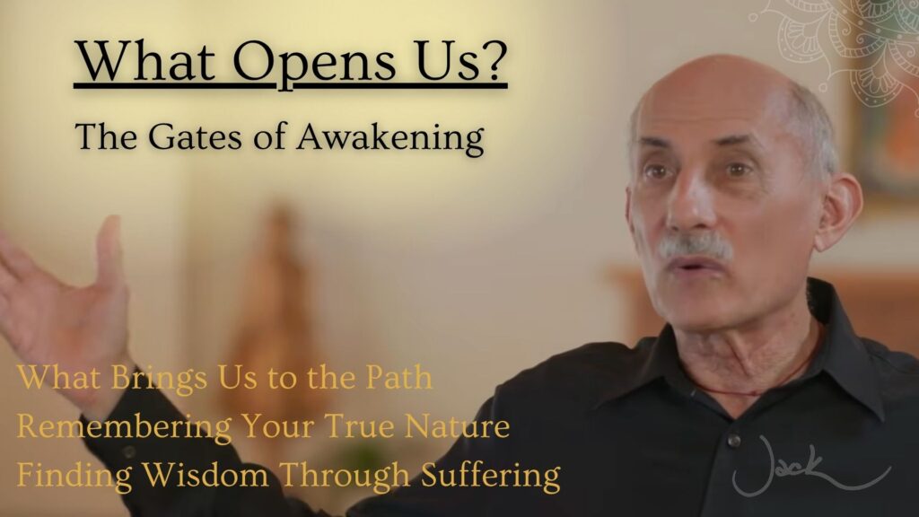 What Opens Us: The Gates of Awakening