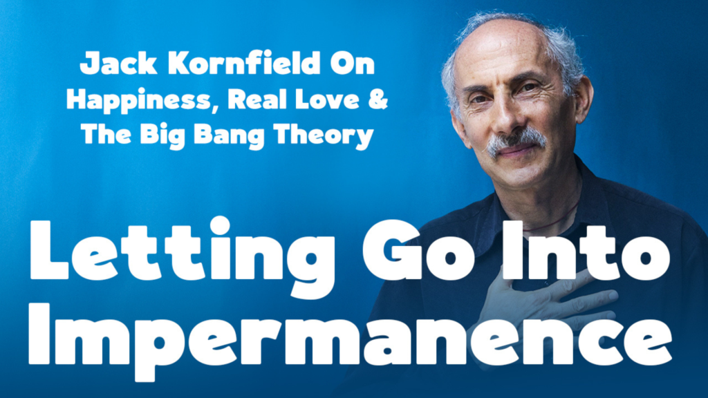 Letting Go Into Impermanence