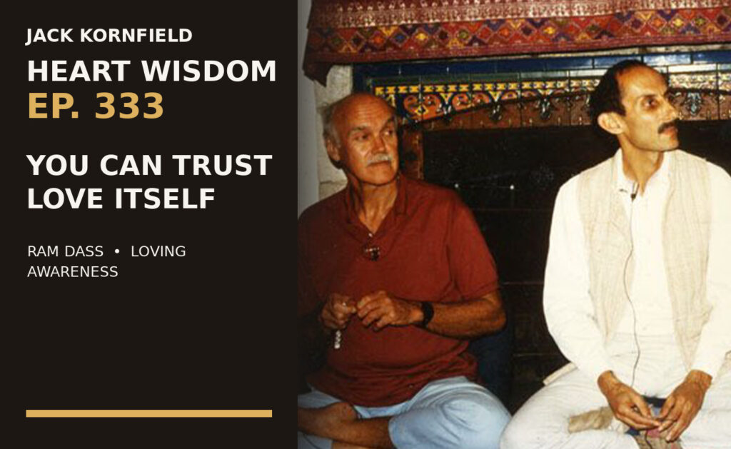 Heart Wisdom 333 You Can Trust Love Itself